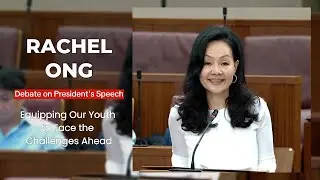 Debate on President's Speech: Rachel Ong