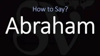Как правильно произносить имя Авраам? (ПРАВИЛЬНО)