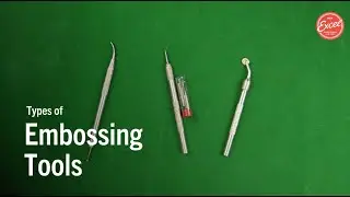 Types of Embossing Tools: Complete Guide for Paper, Leather, and Crafting| Excel Blades&reg;