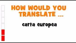 ITALIAN TRANSLATION QUIZ = carta europea