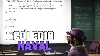 (CN) Sejam 'a', 'b' e 'c' n&uacute;meros reais n&atilde;o nulos tais que...