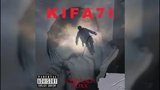 CHINGAL BOXX- kifa7i (AUDIO OFFICIAL)