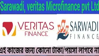 Veritas and sarawadi Microfinance urgent vacancy all over West Bengal