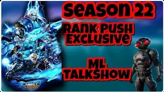 Mobile Legends Rank Push Solo Season 22 | 2021 | Exclusive Gameplay| ML TalkShow