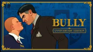 Bully part 1: Worlds Worst Boarding School