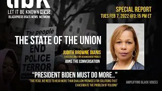SPECIAL REPORT: THE STATE OF THE UNION | Judith Browne Dianis