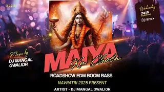 Maiya Ka Chola Hai Rangla (Nehru Ji Ne Kaha Tha Troll Mix) Navratri 2025 | EDM | Dj Mangal Gwalior 