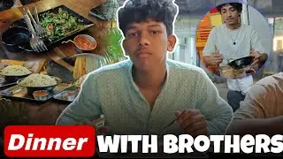 Dinner with brothers || AbusaimVlogs || Navi Mumbai 