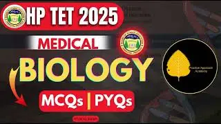 Top 60+ MCQs of Biology for HP TET Exam 2025 By Priyanka Ma'am