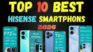 Top 10 Best Hisense Smartphones 2026 🇿🇦 | Best Hisense Phones in South Africa (Budget to Premium)