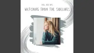 Watching from the Sidelines