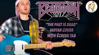 The Past Is Dead - Beartooth (Guitar Cover - WITH SCREEN TAB!)
