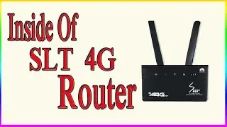 Inside With SLT 4G LTE Router | PROLINK |
