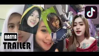 TikTok - Hanya Trailer