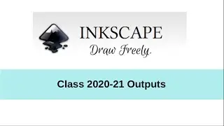Class 2020-21 Inkscape v1.0 Illustration Outputs