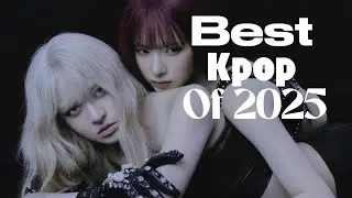 BEST KPOP OF 2025!