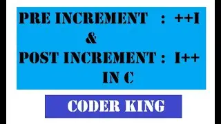 DIFFERENCE BETWEEN PRE AND POST INCREMENT/DECREMENT IN C