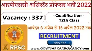 RPSC Assistant Professor Vacancy 2022 Notification Out - Latest Job Opportunity for Job Seekers