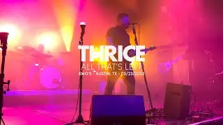Thrice - All That's Left (Live at Emo's, Austin, TX)