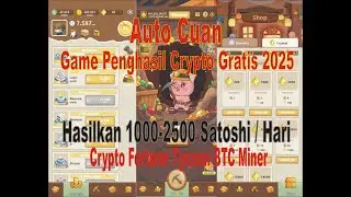 AUTO CUAN GAME GRATIS CRYPTO FORTUNE TYCOON BTC MINER MENJADI CUAN 1000-2500 SATS/Hari