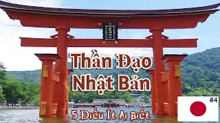 Thần Đạo Shinto Nhật Bản, 5 Điều &Iacute;t Ai Biết