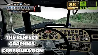 ATS 1.54 🛠THE PERFECT GRAPHICS CONFIGURATION🛠 HI-RES Textures with Free Mods