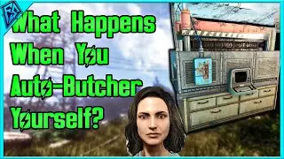 Fallout 4 | Auto-Butcher #14 | Yourself