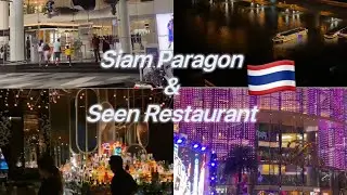 Siam Paragon  | Seen Restaurant & Bar Bangkok | Thailand Travel Guide 2022