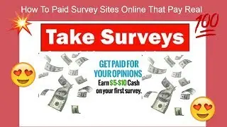 How To Paid Survey Sites Online That Pay Real | PAID SURVEY