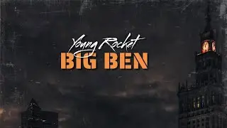 Young Rocket - Big Ben (OFFICIAL AUDIO ) Prod. By Tavis Moore