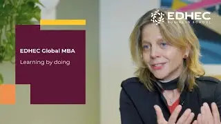 EDHEC Global MBA Action Learning: Learning by Doing | EDHEC Business School