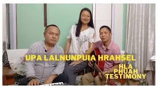 Upa Lalnunpuia Hrahsel Hla Thar | Amah Ngei A Zai Ve Ta!