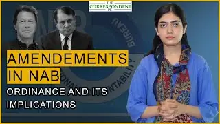 Amendments in NAB Ordinance| All you need to know| TheCorrespondent. PK