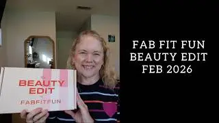 Fab Fit Fun Beauty Edit, февраль 2026