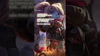 POPPY EDIT - FALAS E INTERA&Ccedil;&Otilde;ES - LEAGUE OF LEGENDS