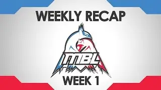 Weekly Recap! (MBL S2W1)