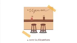 Ben&Ben - Upuan // cover by Alicymphony