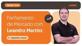 FECHAMENTO DE MERCADO AO VIVO COM LEANDRO MARTINS (10/02/26)