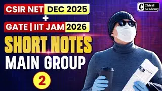 Main Group Short Notes & Tricks 2 | CSIR NET DEC 2025, GATE & IIT JAM 2026 | Chiral Academy