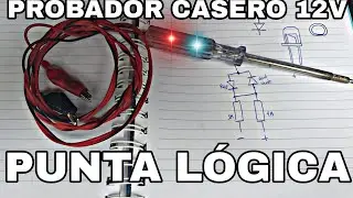 Punta L&oacute;gica Casero 12V// Probador Casero #12v