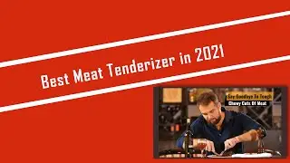 Best Meat Tenderizer 2021 &ndash; Tested by Our Kitchen Analyst