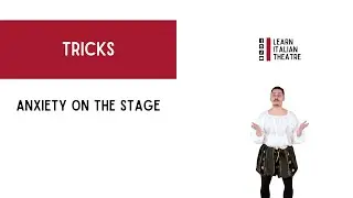 Learn Italian Theatre 🎭 Anxiety on the stage