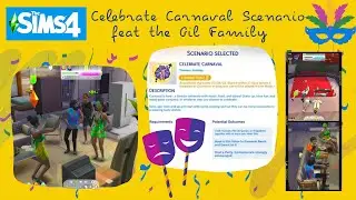 THE SIMS 4 | CELEBRATE CARNAVAL SCENARIO FEAT THE GIL FAMILY