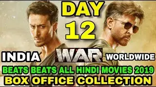 War Movie box office Collection Day 12 | Blockbuster | India,W.W | 11Days Official