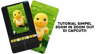TUTORIAL ZOOM IN & ZOOM OUT || CAPCUT