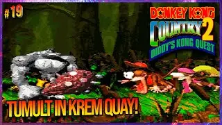 Donkey Kong Country 2: Diddy's Kong Quest (SNES Gameplay ep.19) ㅡ Kudgel's Kontest, Krem Quay