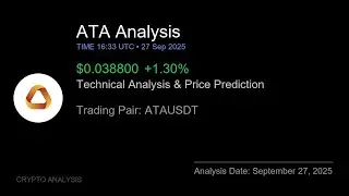 ATA (ATAUSDT) Technical Analysis - Price Prediction & Buy or Sell September 27, 2025
