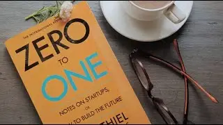 Zero to One: Notes on Startups or How to Build the Future by Peter Thiel and Blake Masters