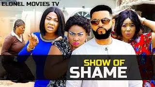 SHOW OF SHAME (STEPHEN ODIMGBE NEW MOVIE)-2026 LATEST NIGERIAN NOLLYWOOD MOVIE #viralvideo #movie