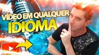 🌎🎥💬REVELADO! Como Dublar Qualquer Video em Qualquer Idioma do Mundo